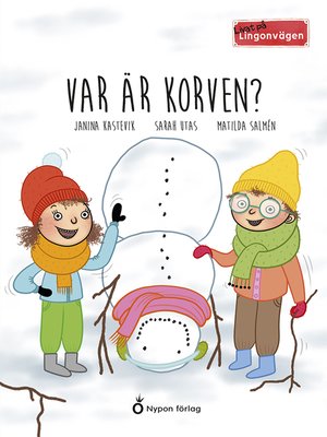 cover image of Livat på Lingonvägen: Var är korven?